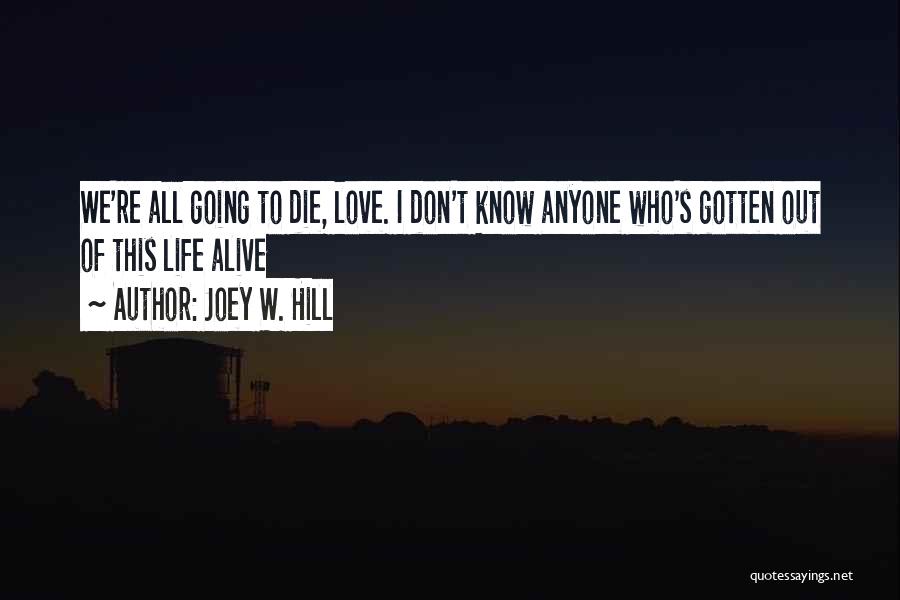 Death Of Love Quotes By Joey W. Hill