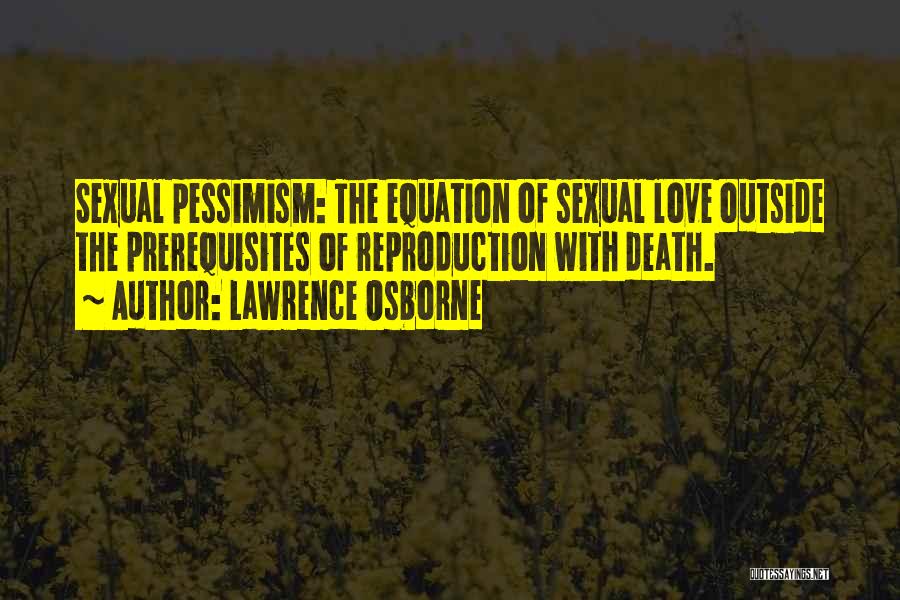 Death Of Love Quotes By Lawrence Osborne