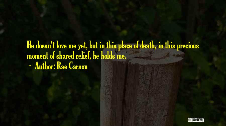 Death Of Love Quotes By Rae Carson