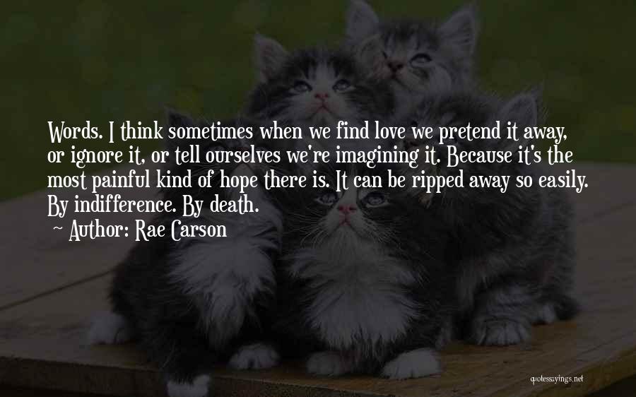 Death Of Love Quotes By Rae Carson