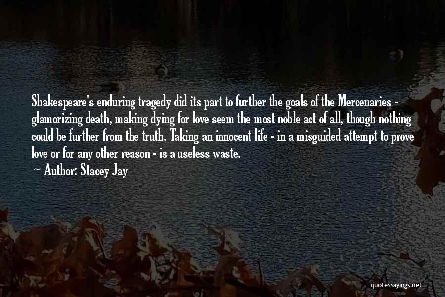 Death Of Love Quotes By Stacey Jay
