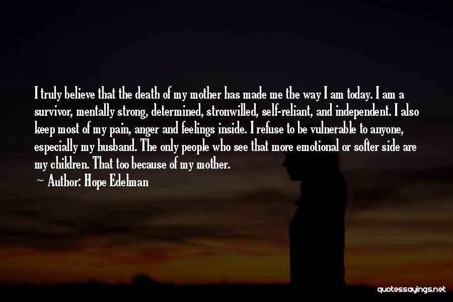 Death Of My Mother Quotes By Hope Edelman