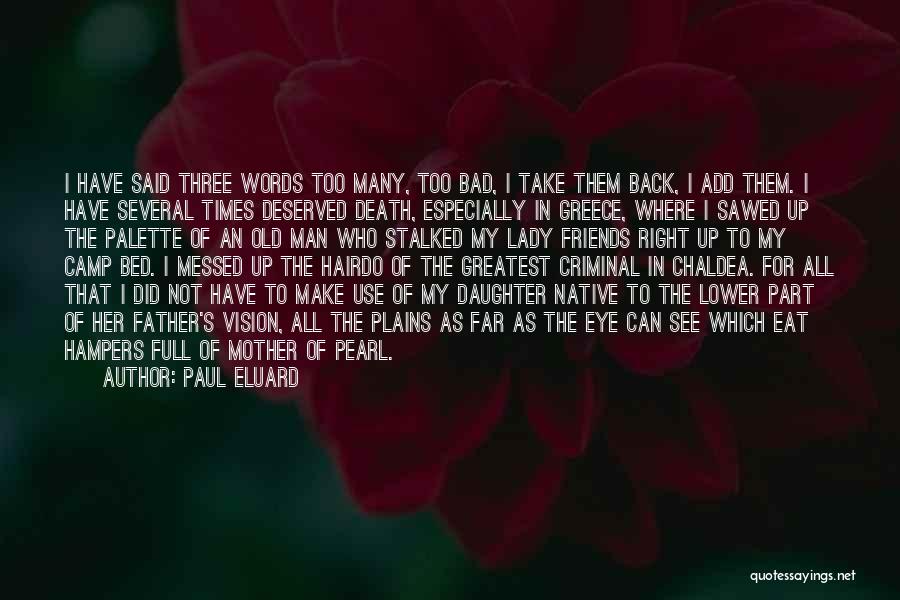 Death Of My Mother Quotes By Paul Eluard