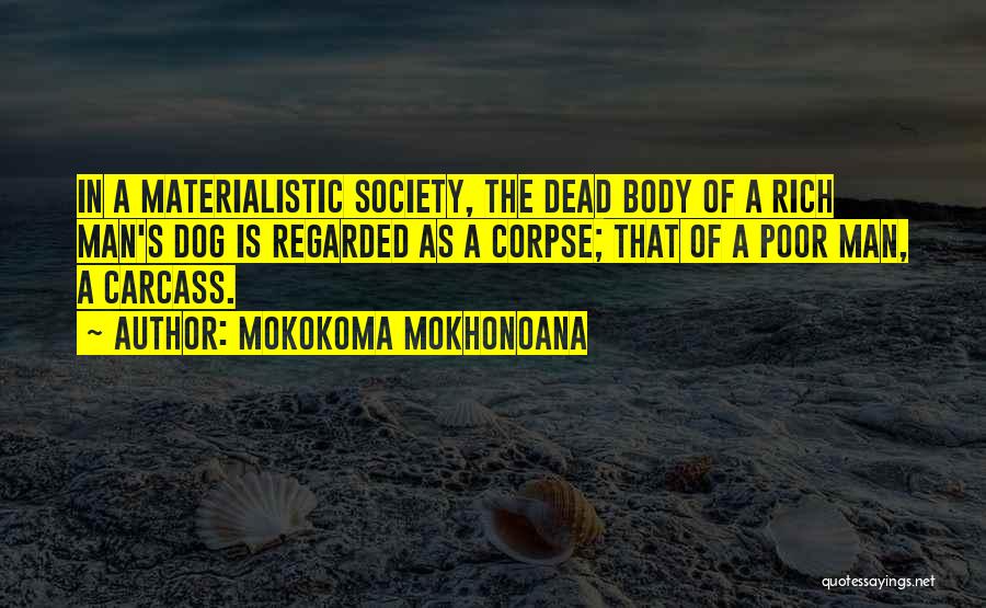 Death Of Pet Dog Quotes By Mokokoma Mokhonoana