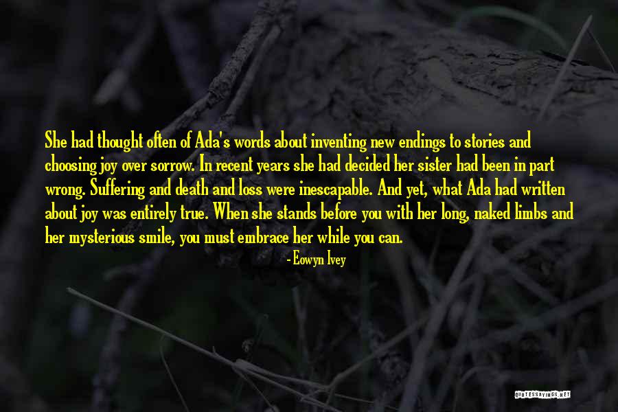 Death Of Sister Quotes By Eowyn Ivey Death Of Sister Quotes By Eowyn Ivey
