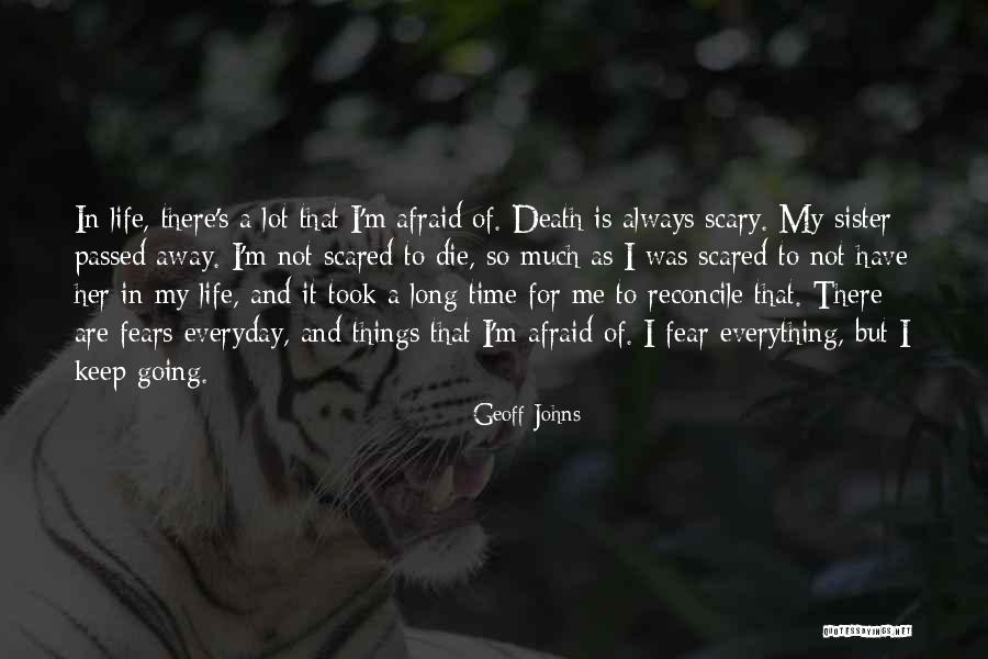 Death Of Sister Quotes By Geoff Johns Death Of Sister Quotes By Geoff Johns