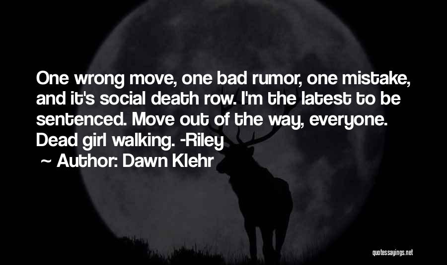 Death Of Someone Young Quotes By Dawn Klehr