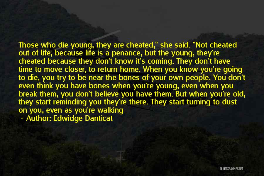 Death Of Someone Young Quotes By Edwidge Danticat