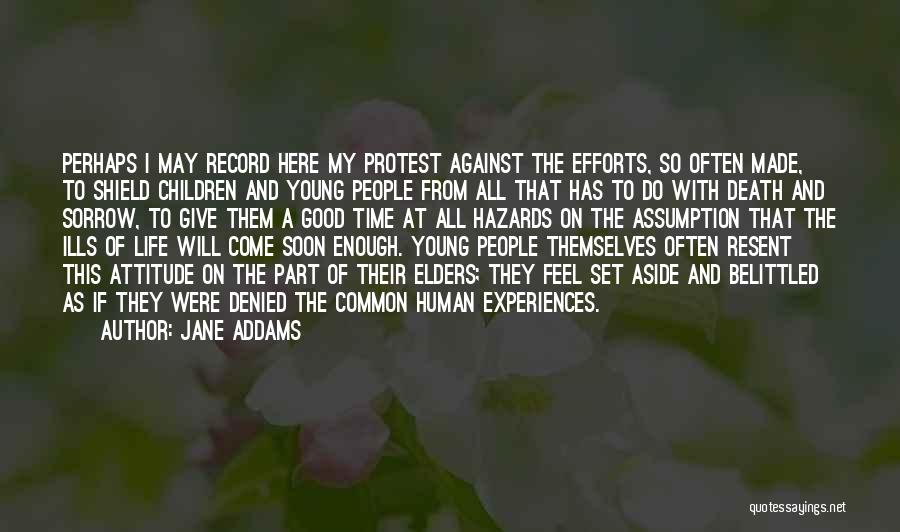 Death Of Someone Young Quotes By Jane Addams