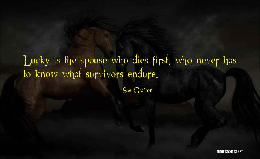 Death Of Spouse Quotes By Sue Grafton Death Of Spouse Quotes By Sue Grafton
