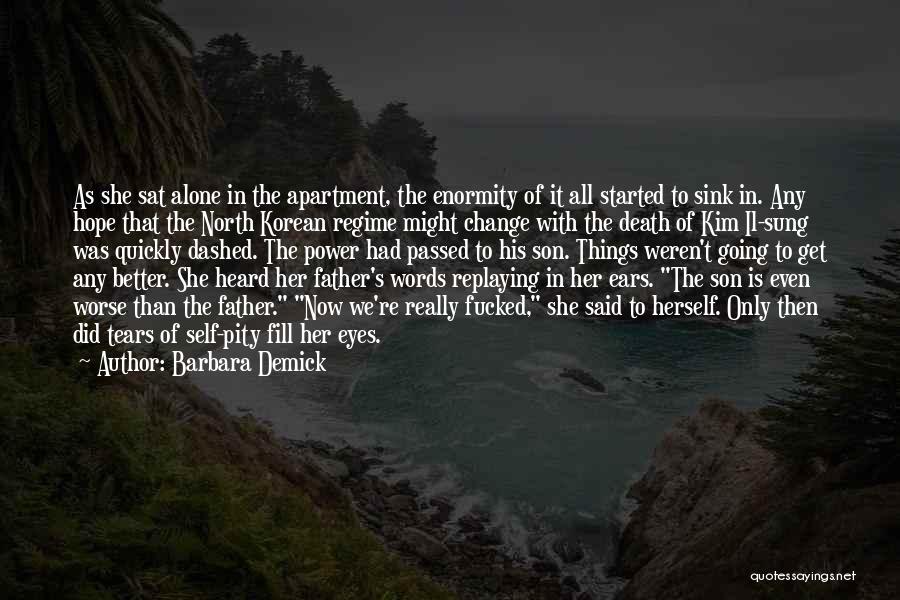 Death Of The Father Quotes By Barbara Demick