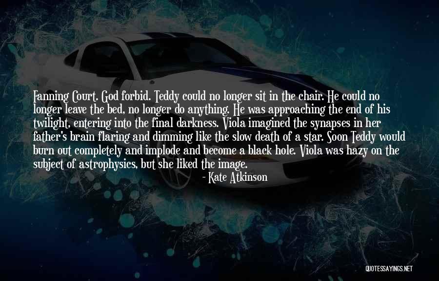 Death Of The Father Quotes By Kate Atkinson