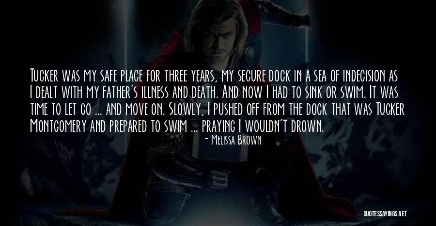 Death Of The Father Quotes By Melissa Brown Death Of The Father Quotes By Melissa Brown
