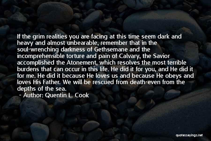 Death Of The Father Quotes By Quentin L. Cook