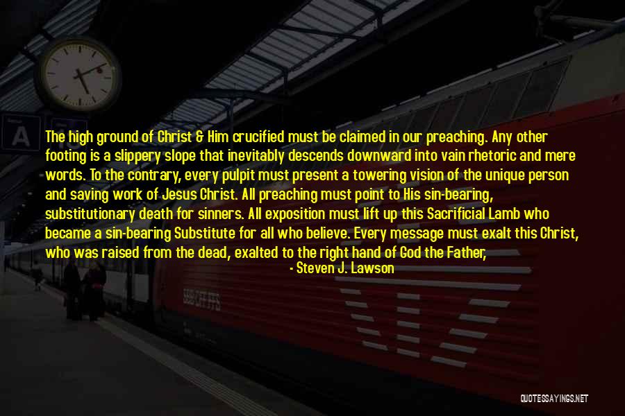 Death Of The Father Quotes By Steven J. Lawson Death Of The Father Quotes By Steven J. Lawson