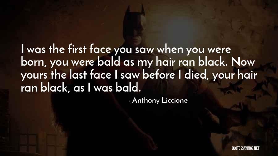 Death Of Young Child Quotes By Anthony Liccione