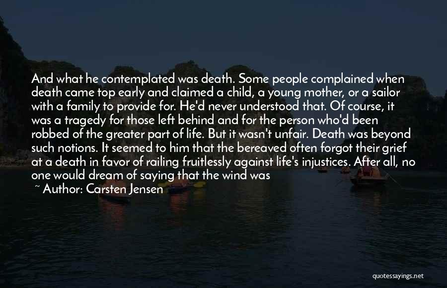 Death Of Young Child Quotes By Carsten Jensen