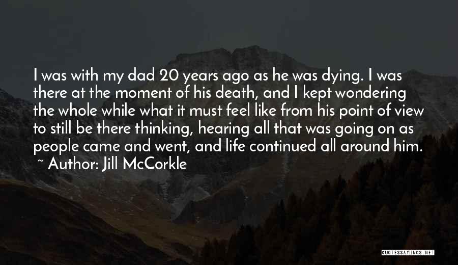 Death Of Your Dad Quotes By Jill McCorkle