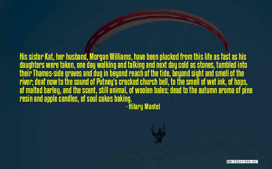 Death On An Autumn River Quotes By Hilary Mantel Death On An Autumn River Quotes By Hilary Mantel