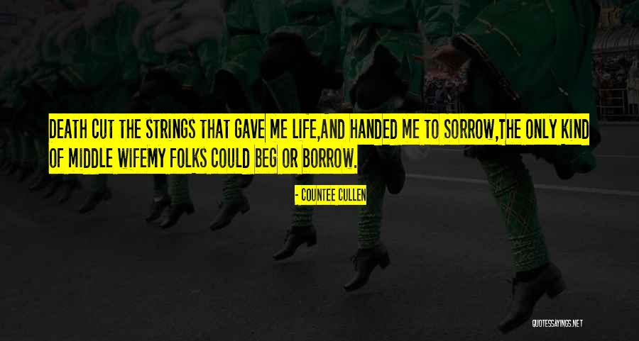 Death Or Life Quotes By Countee Cullen Death Or Life Quotes By Countee Cullen