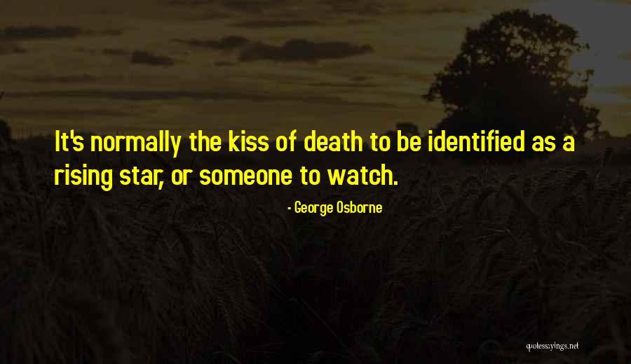 Death Or Quotes By George Osborne Death Or Quotes By George Osborne