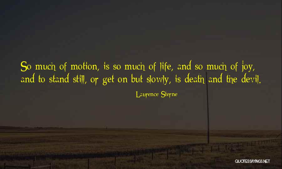 Death Or Quotes By Laurence Sterne Death Or Quotes By Laurence Sterne
