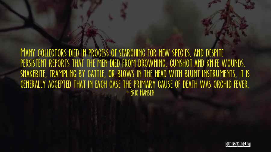 Death Orchid Quotes By Eric Hansen Death Orchid Quotes By Eric Hansen