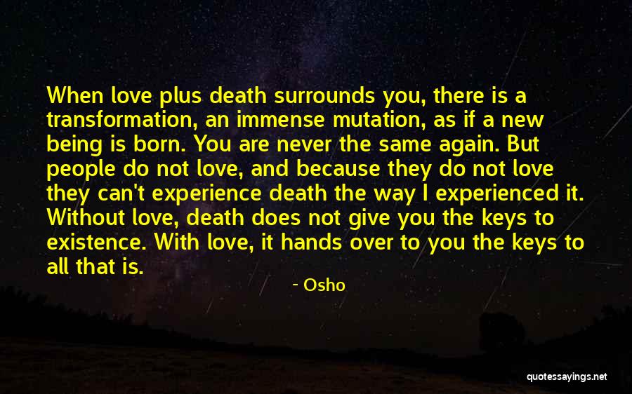 Death Osho Quotes By Osho Death Osho Quotes By Osho