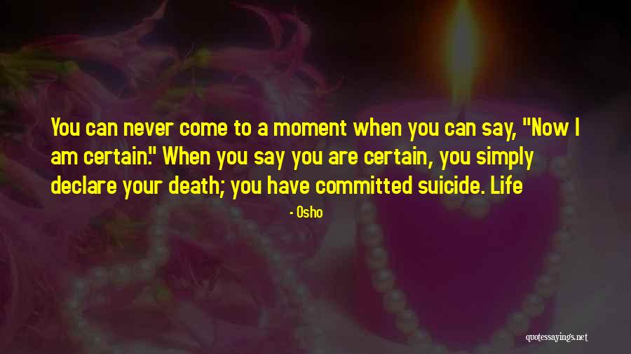 Death Osho Quotes By Osho Death Osho Quotes By Osho