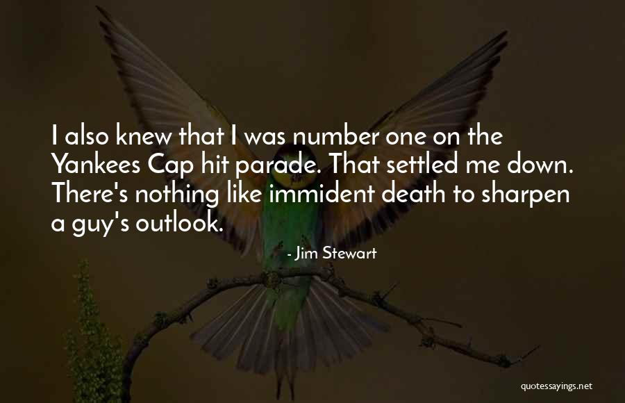 Death Parade Quotes By Jim Stewart