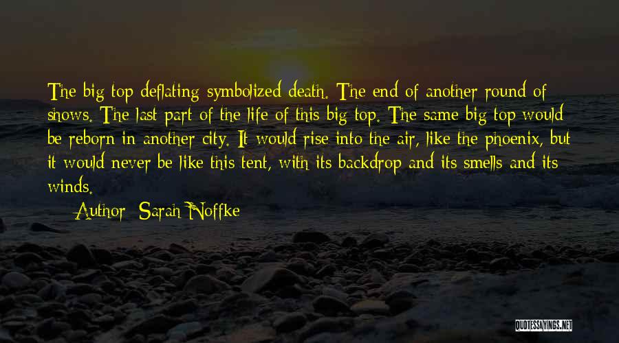 Death Part Of Life Quotes By Sarah Noffke