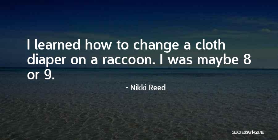 Death Passion Youth Advice Love Quotes By Nikki Reed Death Passion Youth Advice Love Quotes By Nikki Reed