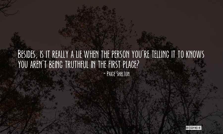 Death Passion Youth Advice Love Quotes By Paige Shelton Death Passion Youth Advice Love Quotes By Paige Shelton