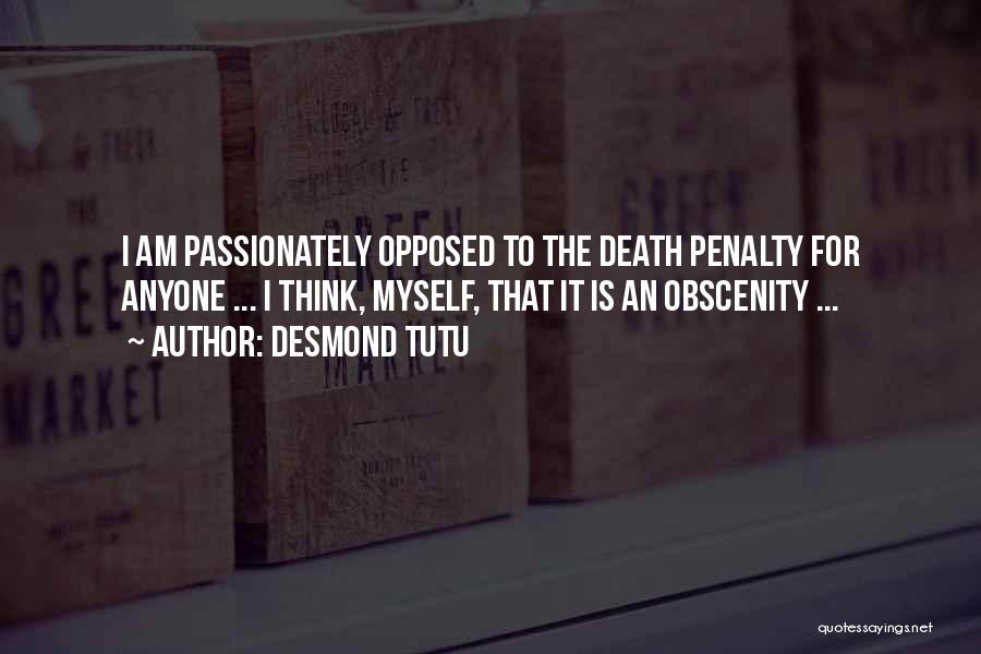 Death Penalties Quotes By Desmond Tutu