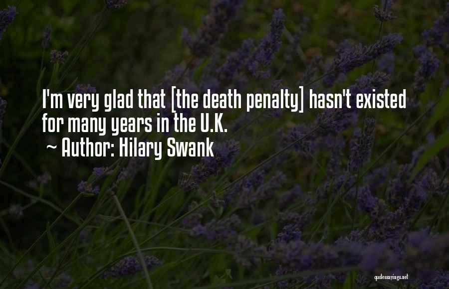 Death Penalties Quotes By Hilary Swank