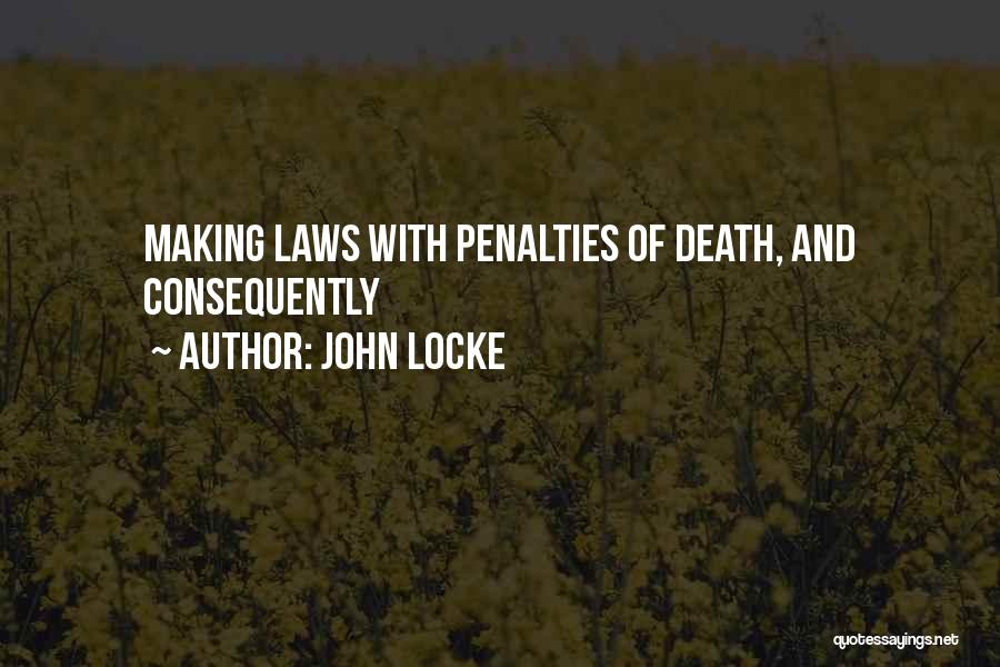 Death Penalties Quotes By John Locke