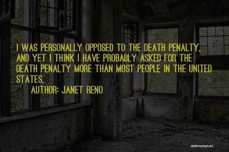 Death Penalty Con Quotes By Janet Reno