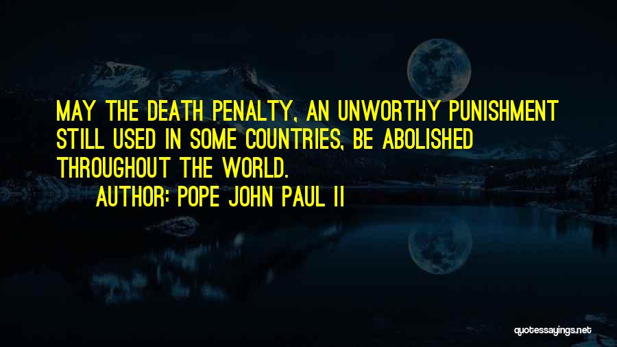 Death Penalty Con Quotes By Pope John Paul II