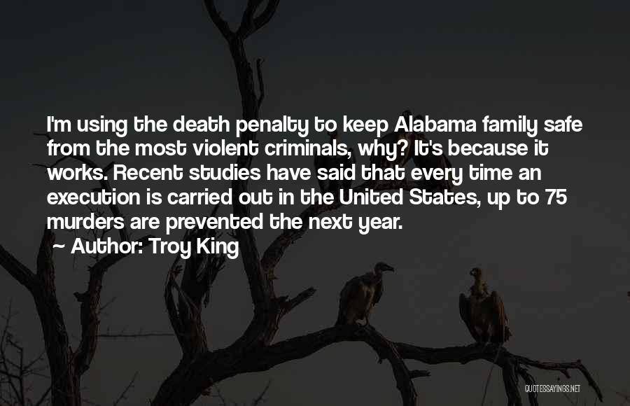 Death Penalty Family Quotes By Troy King