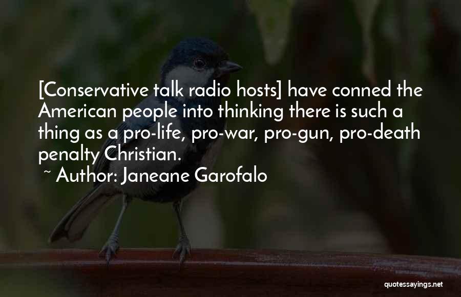 Death Penalty Pro Quotes By Janeane Garofalo