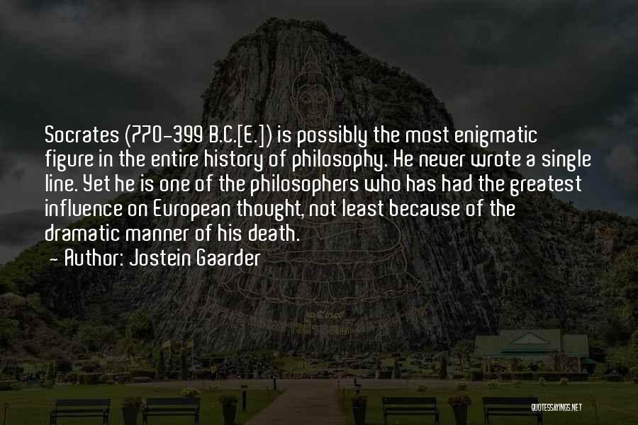 Death Philosophers Quotes By Jostein Gaarder