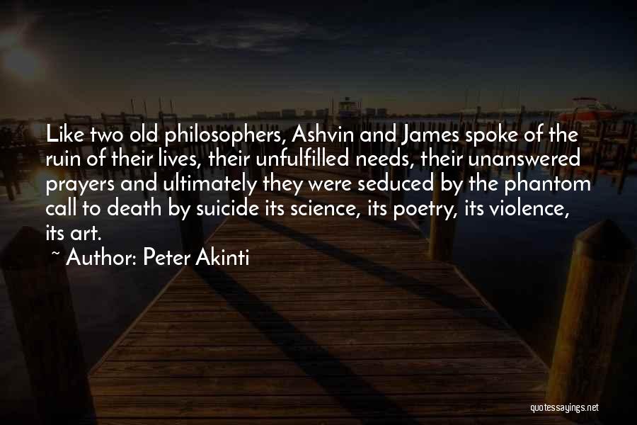 Death Philosophers Quotes By Peter Akinti