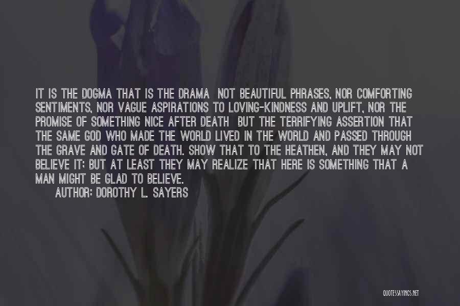 Death Phrases Quotes By Dorothy L. Sayers