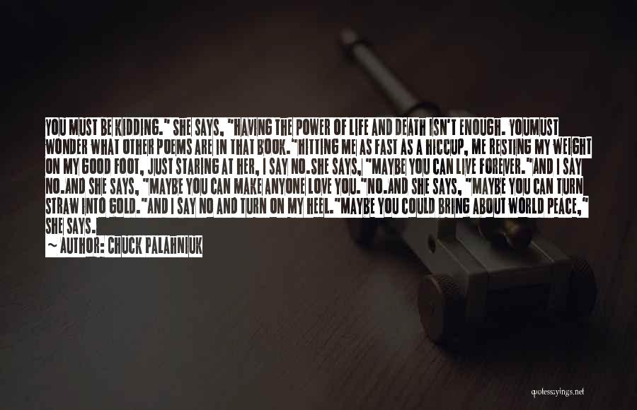 Death Poems Quotes By Chuck Palahniuk