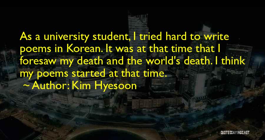 Death Poems Quotes By Kim Hyesoon