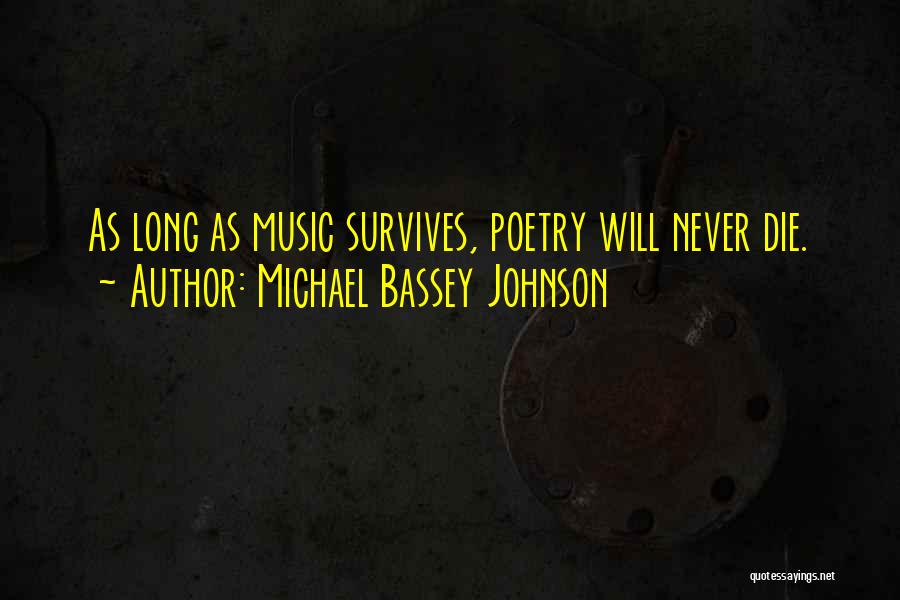 Death Poems Quotes By Michael Bassey Johnson