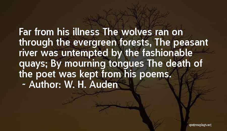 Death Poems Quotes By W. H. Auden