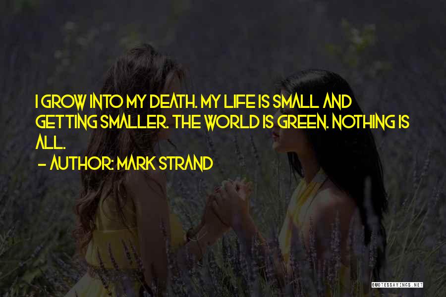 Death Poetry And Quotes By Mark Strand