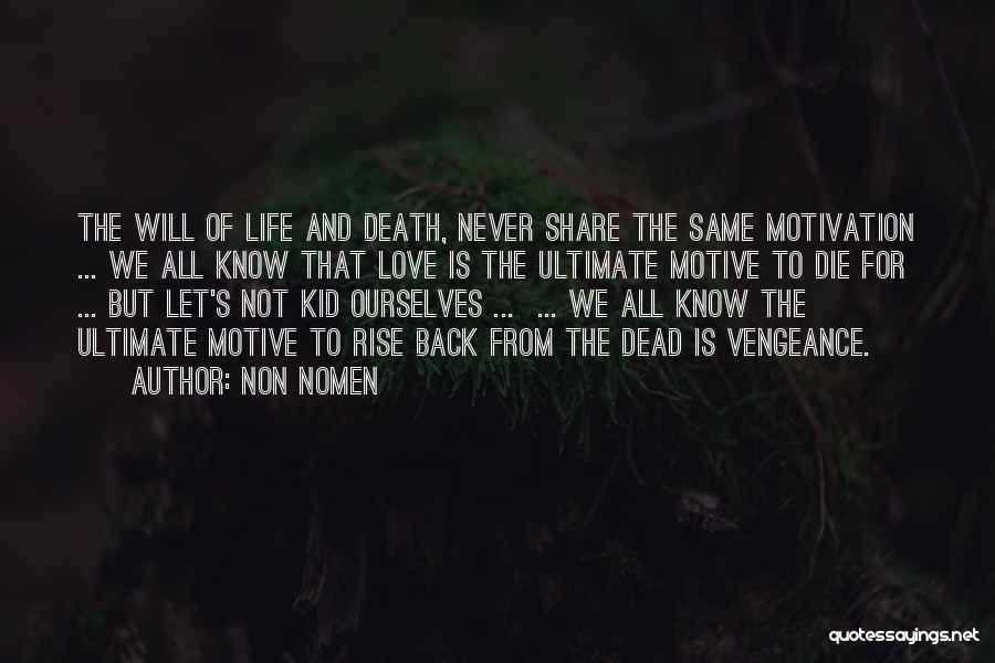 Death Poetry And Quotes By Non Nomen