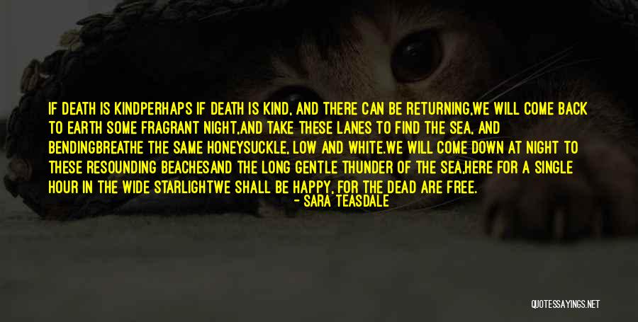Death Poetry And Quotes By Sara Teasdale Death Poetry And Quotes By Sara Teasdale